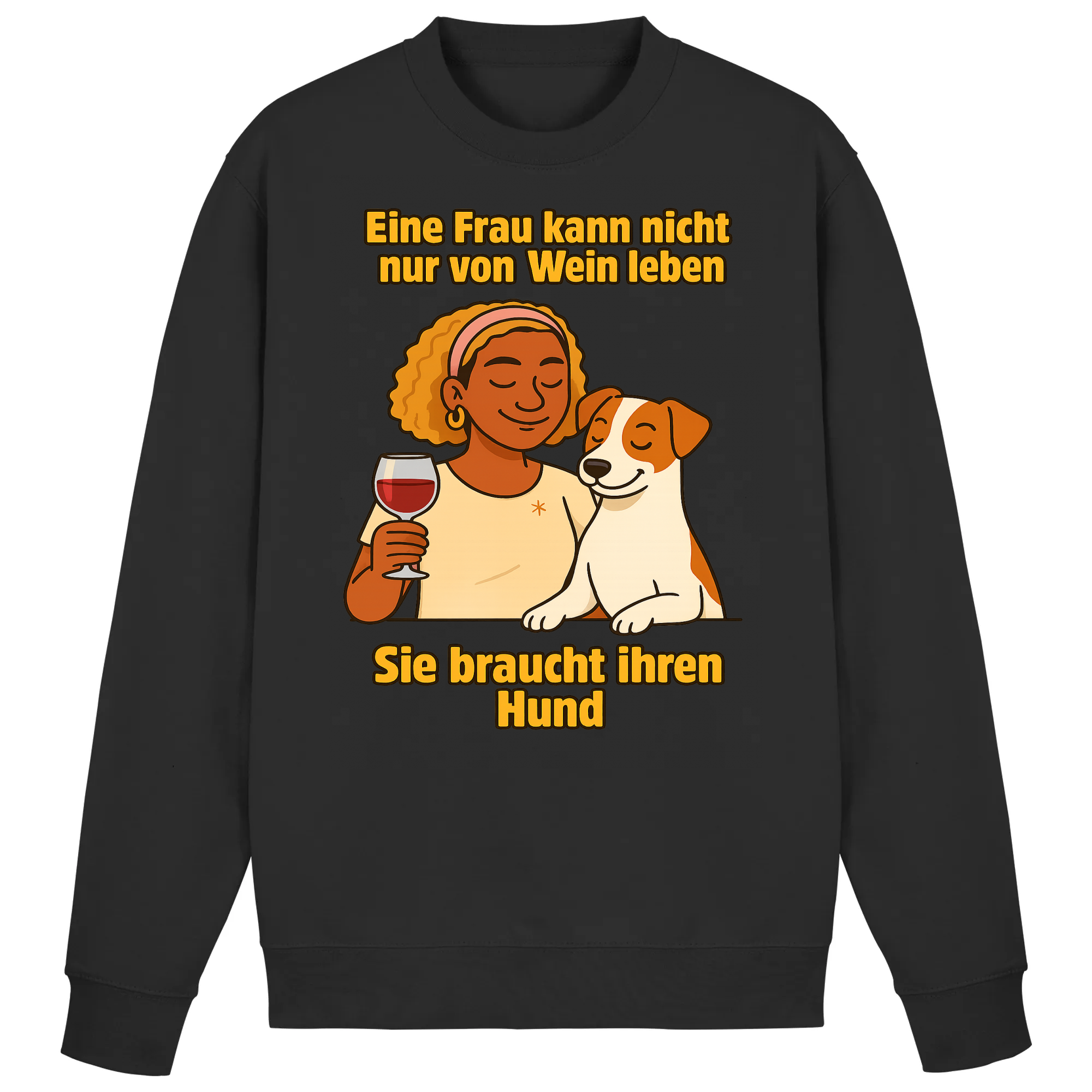 Eine Frau kann nicht nur von Wein leben sie braucht ihren Hund | Sweatshirt _collection_collection
