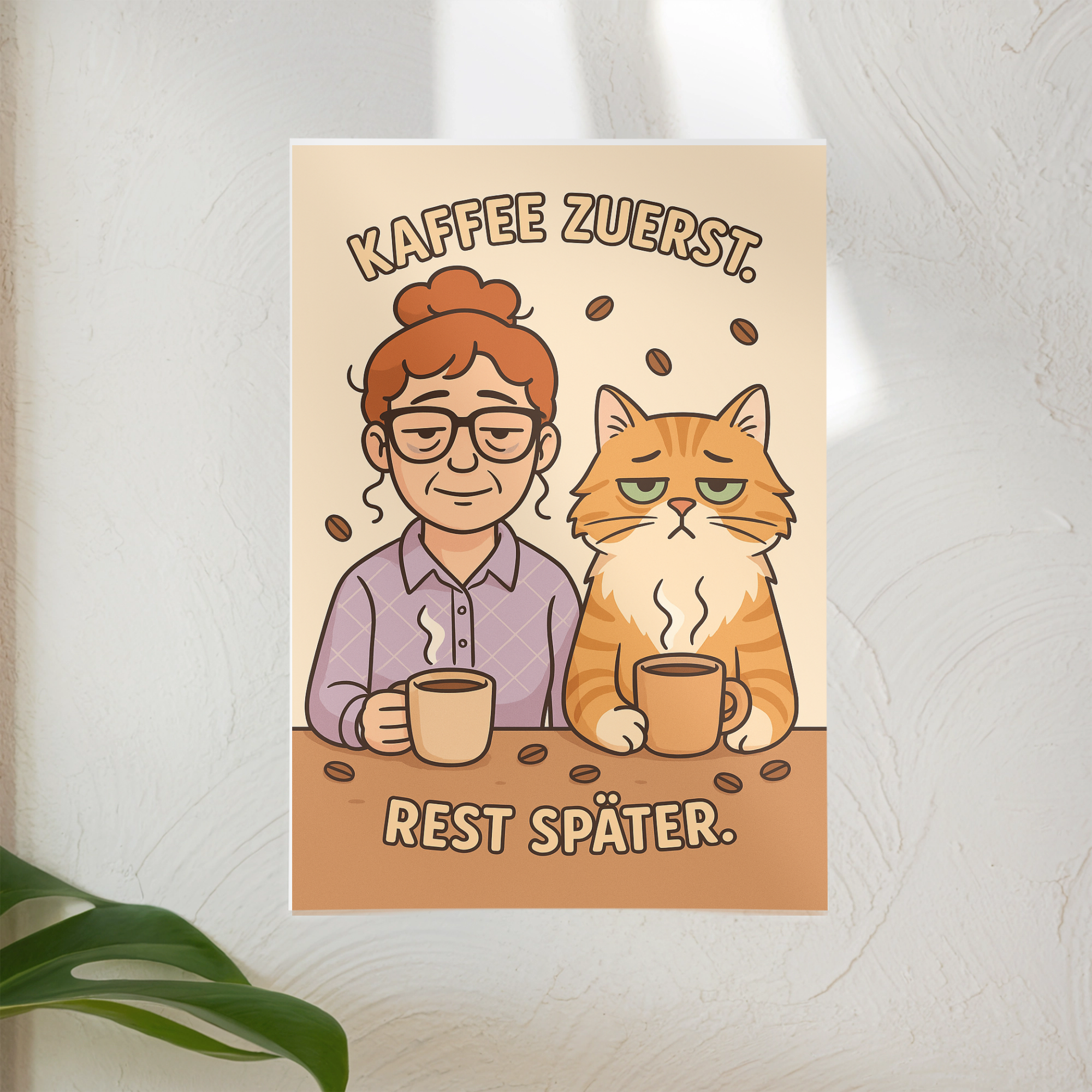 Kaffee zuerst. Rest später. | Digitaler Abzug _collection_collection