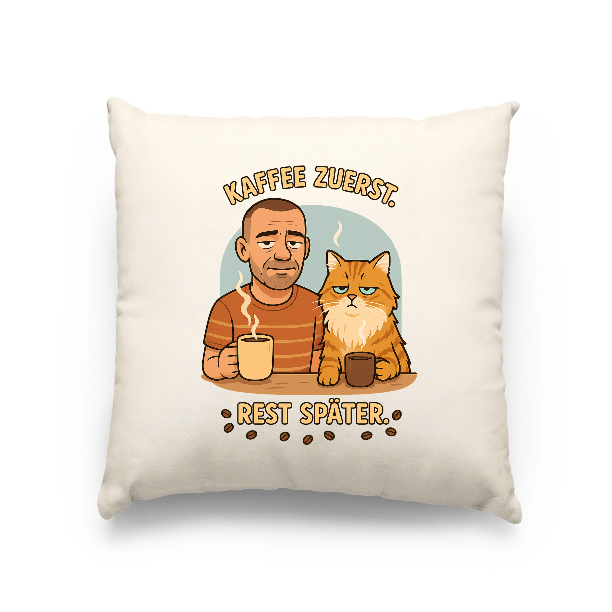 Kaffee zuerst. Rest später. | Kissen _collection