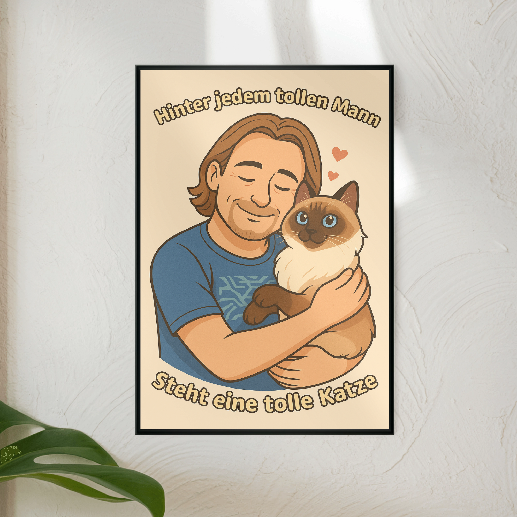 Hinter jedem tollen Mann steht eine tolle Katze | Poster _collection_collection