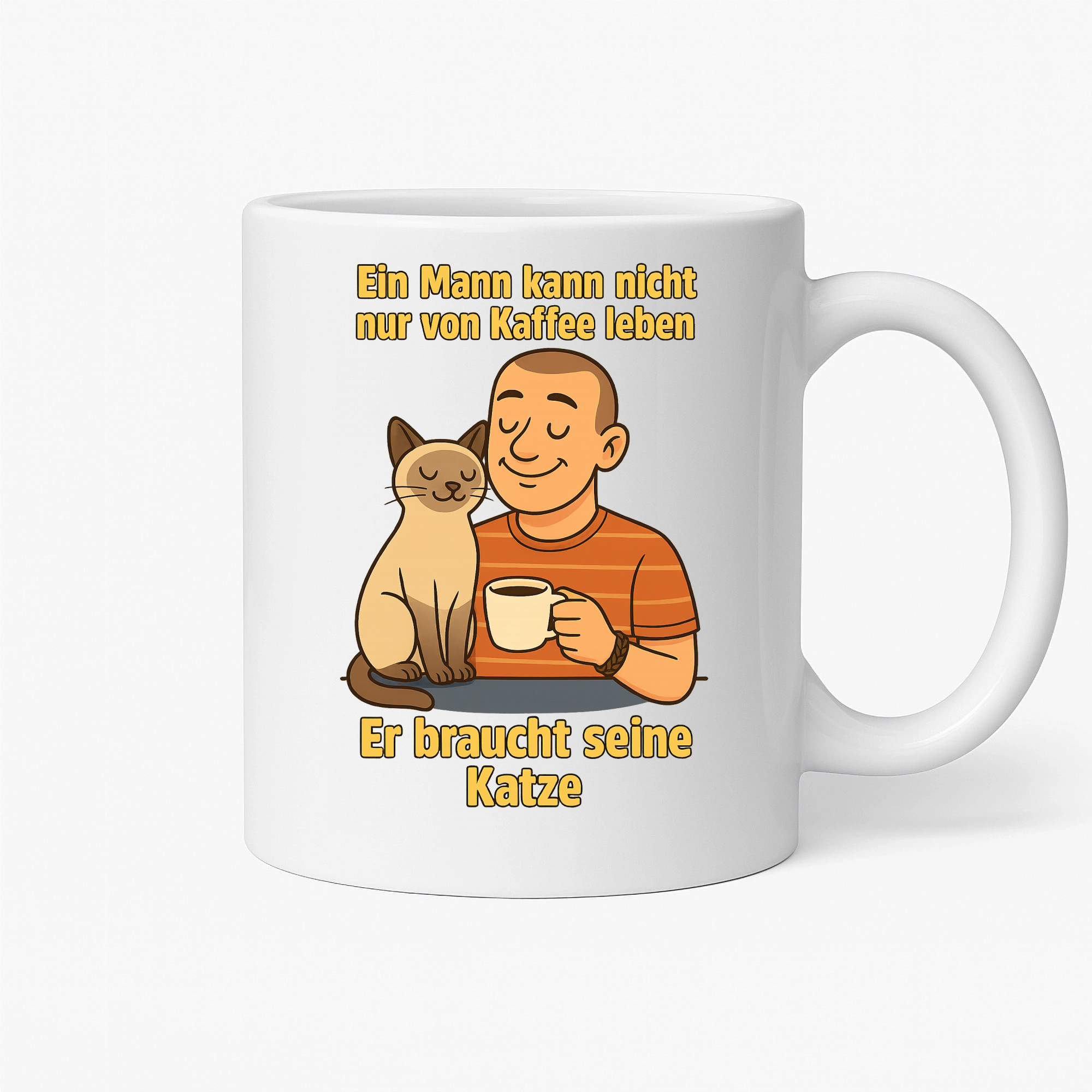 Ein Mann kann nicht nur von Kaffee leben er braucht seine Katze | Tasse _collection