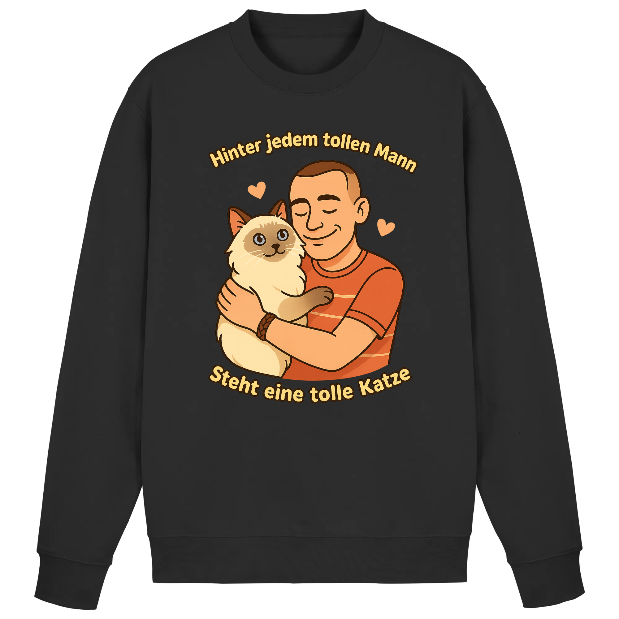 Hinter jedem tollen Mann steht eine tolle Katze | Sweatshirt _collection
