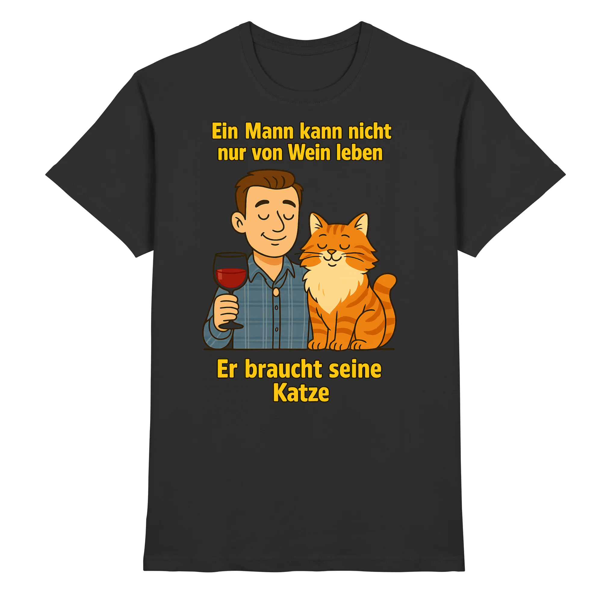 Ein Mann kann nicht nur von Wein leben er braucht seine Katze | T-Shirt_collection