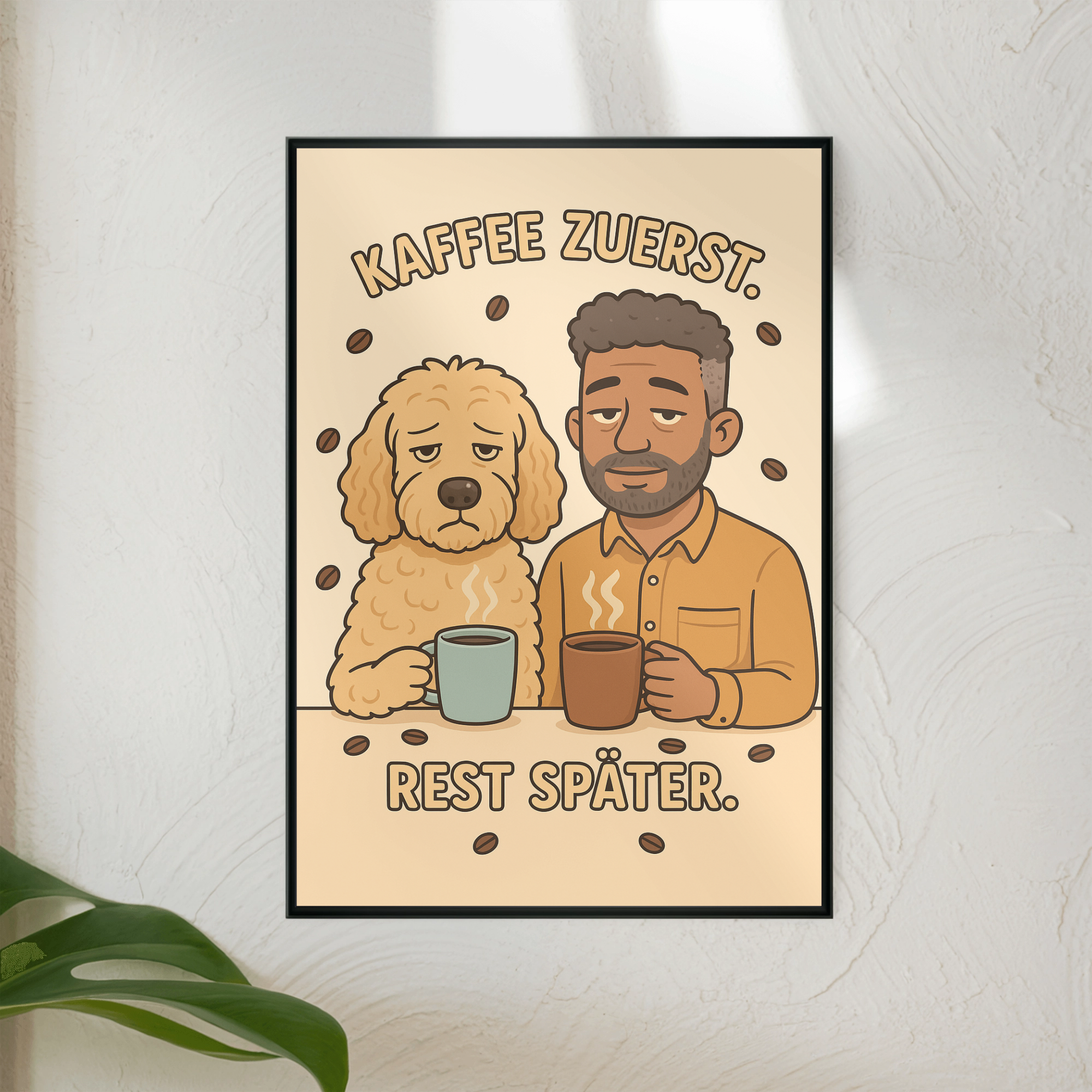 Kaffee zuerst. Rest später. | Poster _collection_collection