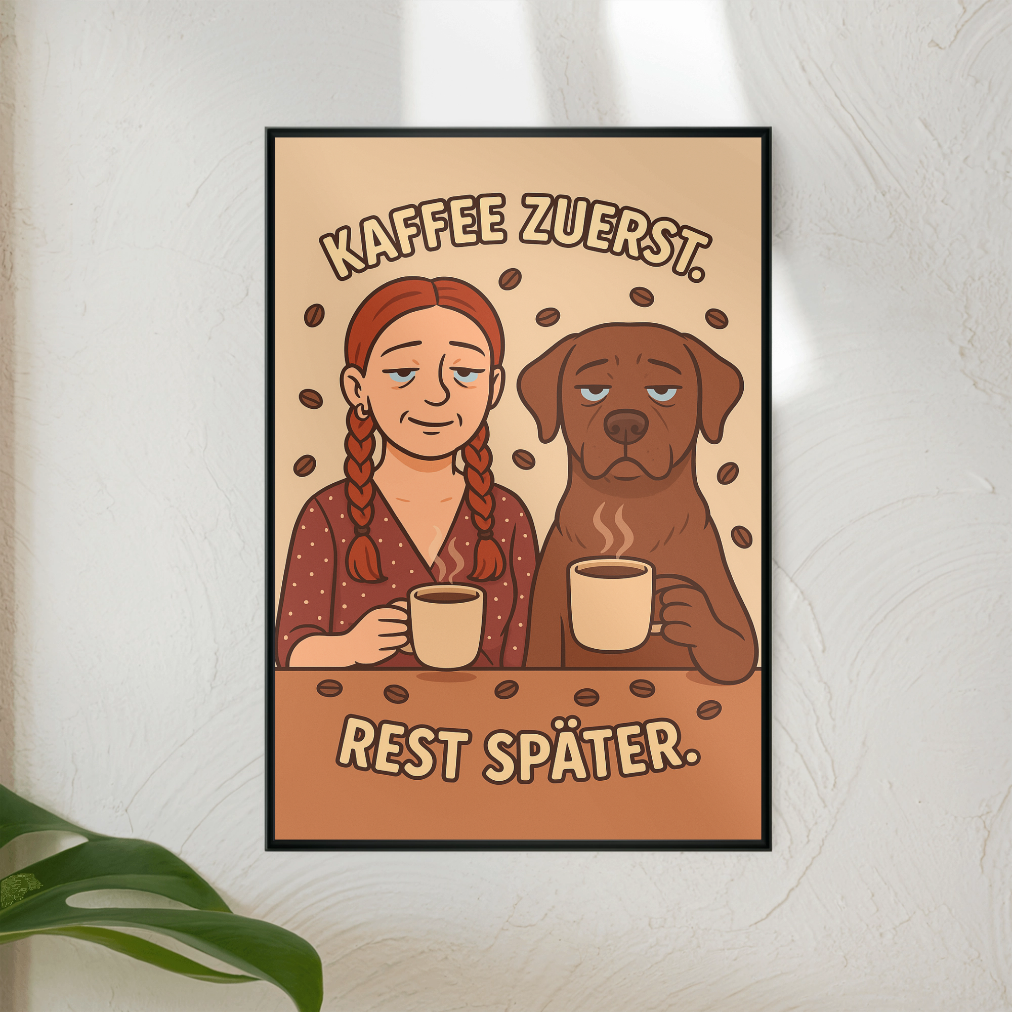 Kaffee zuerst. Rest später. | Poster _collection_collection