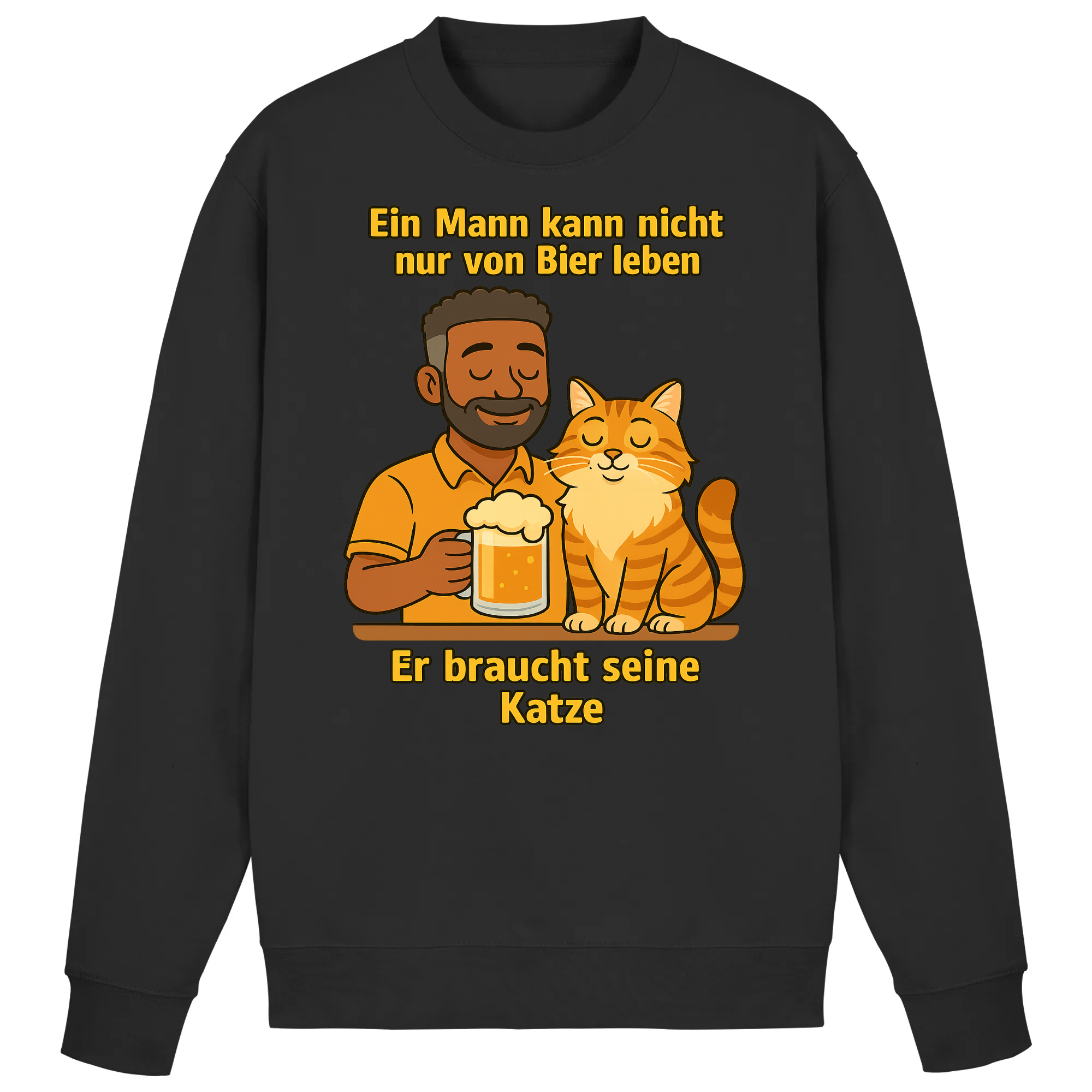 Ein Mann kann nicht nur von Bier leben er braucht seine Katze | Sweatshirt _collection_collection