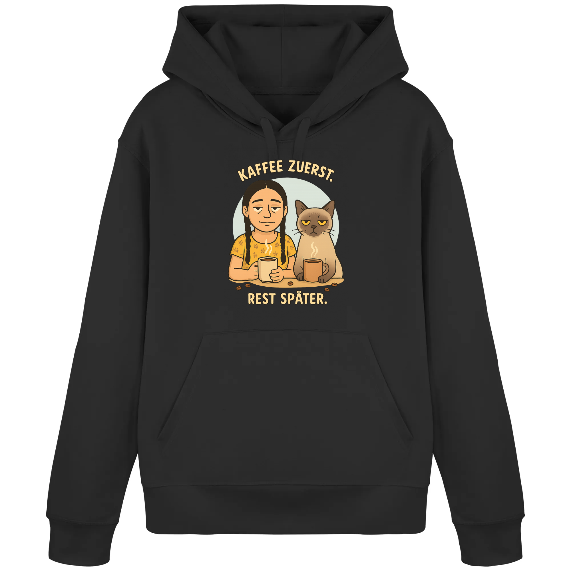 Kaffee zuerst. Rest später. | Hoodie _collection
