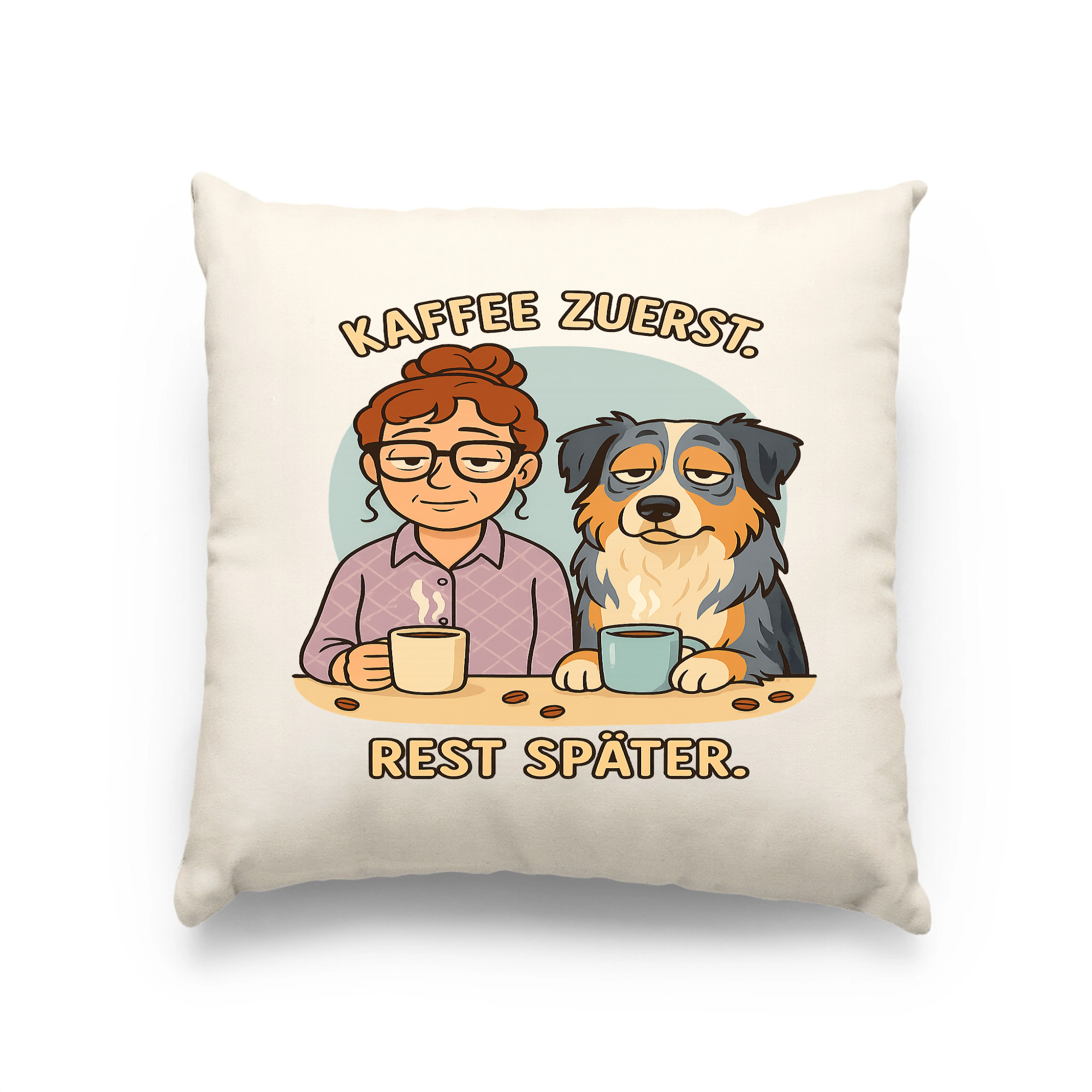 Kaffee zuerst. Rest später. | Kissen _collection_collection